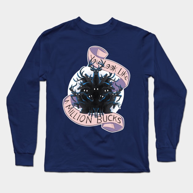 You Look Like a Million Bucks Long Sleeve T-Shirt by dragonrise_studio